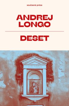 Andrej Longo: Deset