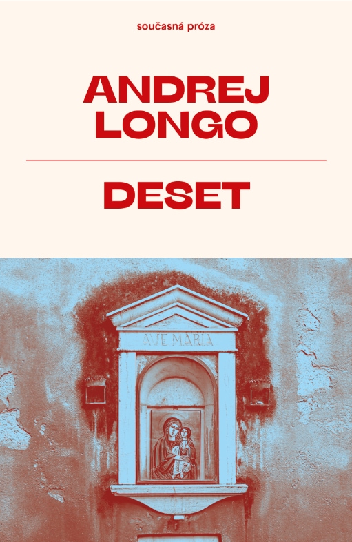 Andrej Longo: Deset - Formát: tištěná