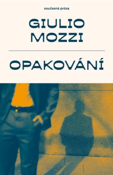 Giulio Mozzi: Opakování