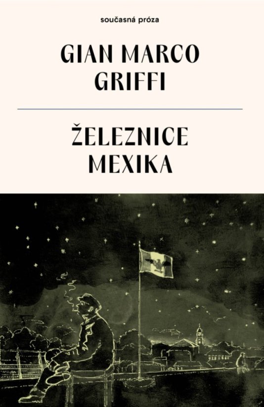 Gian Marco Griffi: Železnice Mexika - Formát: tištěná