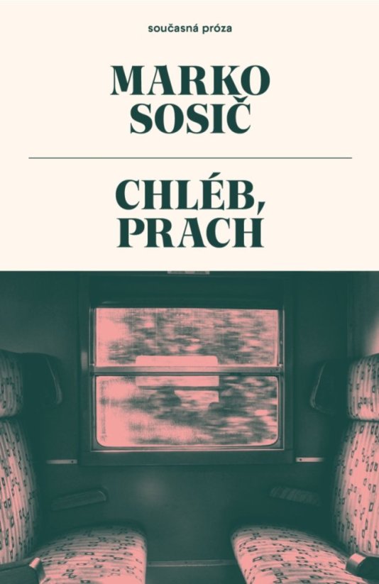 Marko Sosič: Chléb, prach - Formát: e-kniha (epub, mobi)