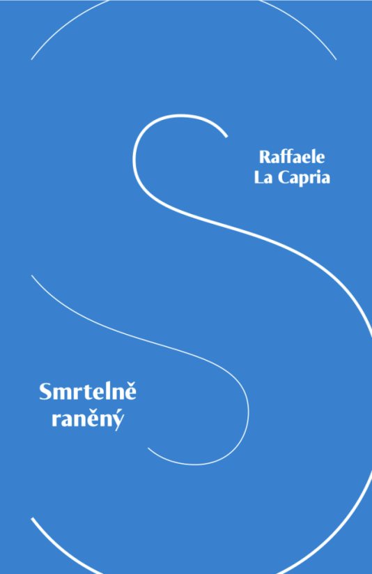 Raffaele La Capria: Smrtelně raněný - Formát: e-kniha (epub, mobi)